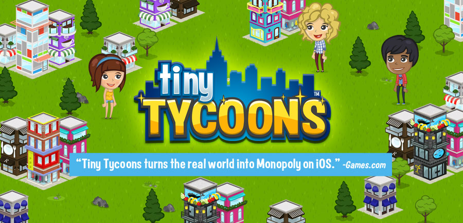 Tiny Tycoons